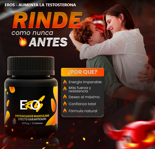 EROS - AUMENTA LA TESTOSTERONA